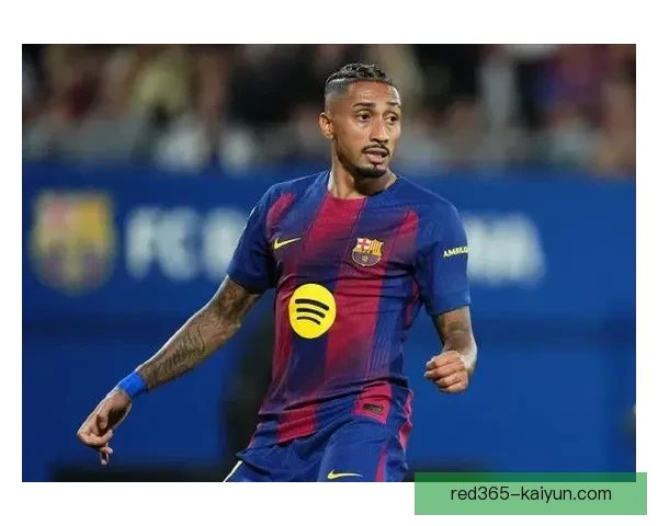 拉菲尼亚世界边锋排名持续提升，近期表现备受关注